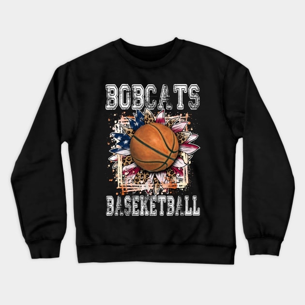 American Flag Personalized Bobcats Proud Name Basketball Crewneck Sweatshirt by Irwin Bradtke